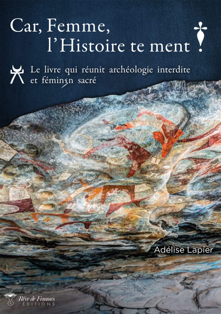 couverture du livre Car, Femme, l'Histoire te ment !